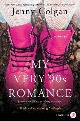 My Very '90s Romance: A Novel By Jenny Colgan Cover Image