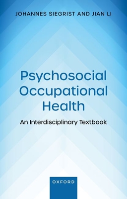 Psychosocial Occupational Health: An Interdisciplinary Textbook