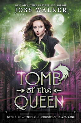 Tomb of the Queen By Joss Walker Cover Image