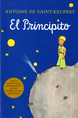  El principito (Antoine de Saint-Exupéry) (Spanish Edition):  9788498382341: Saint-Exupéry, Antoine de: Books