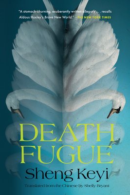 DEATH FUGURE - By Sheng Keyi, Shelly Bryant (Translator)