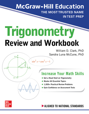 McGraw-Hill Education Trigonometry Review and Workbook By William Clark, Sandra Luna McCune Cover Image