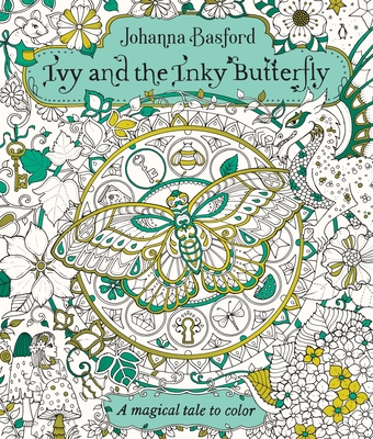Ivy and the Inky Butterfly: A Magical Tale to Color Cover Image