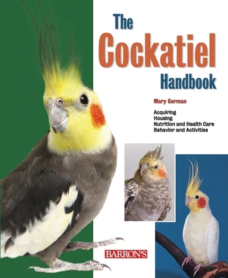 The Cockatiel Handbook (B.E.S. Pet Handbooks)