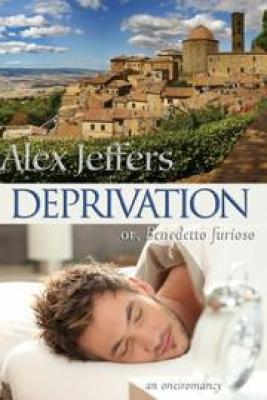 Deprivation; Or, Benedetto Furioso Cover