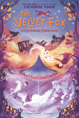 The Velvet Fox By Catherine Fisher Cover Image