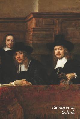 Rembrandt Schrift: De Staalmeesters Artistiek Dagboek voor Aantekeningen Stijlvol Notitieboek Ideaal Voor School, Studie, Recepten of Wac Cover Image