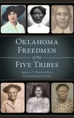 Oklahoma Freedmen of the Five Tribes (American Heritage) Cover Image