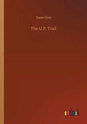 The U.P. Trail