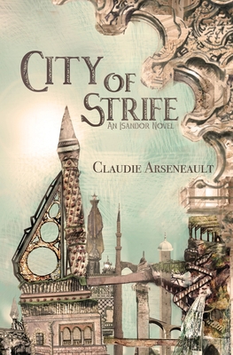 City of Strife: An Isandor Novel Cover Image