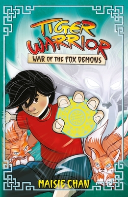Cover of Tiger Warrior: War of the Fox Demons
