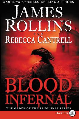 Blood Infernal The Order Of The Sanguines Series Large