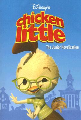 Chicken Little: The Junior Novelization (Paperback) | Village Books ...