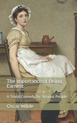 The Importance of Being Earnest