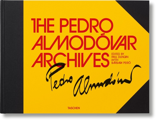 The Pedro Almodóvar Archives By Paul Duncan (Editor) Cover Image
