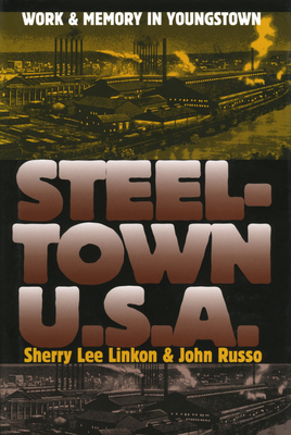 Cover for Steeltown U.S.A.