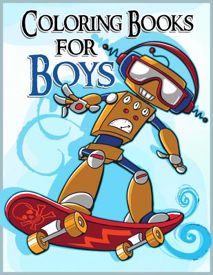 The Brilliant Coloring Book for Boys: : Robot Coloring Book for Kids (a  Really Best Relaxing Colouring Book for Boys, Robot, Fun, Coloring, Boys,  Colo (Paperback)
