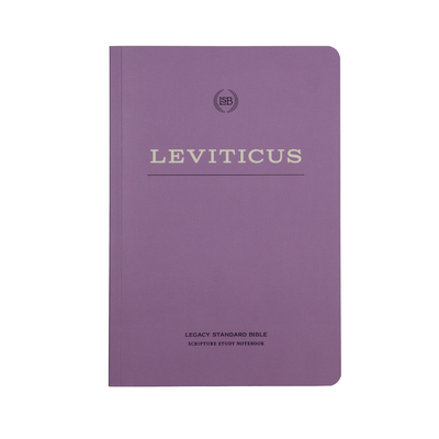 Lsb Scripture Study Notebook: Leviticus: Legacy Standard Bible Cover Image