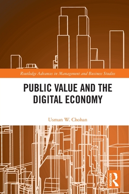 Public Value and the Digital Economy (Routledge Advances in Management and Business Studies) Cover Image