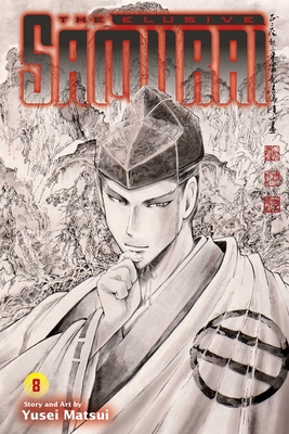 The Elusive Samurai, Vol. 8 By Yusei Matsui Cover Image