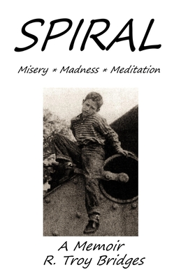 Spiral: Misery * Madness * Meditation