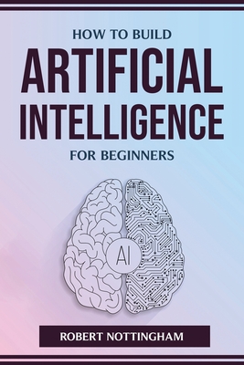 How to Build Artificial Intelligence for Beginners Cover Image