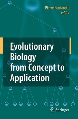 Evolutionary Biology from Concept to Application By Pierre Pontarotti (Editor) Cover Image