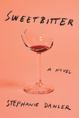 Sweetbitter By Stephanie Danler Cover Image