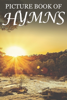 Picture Book of Hymns: For Seniors with Dementia [Large Print Bible Verse Picture Books] Cover Image