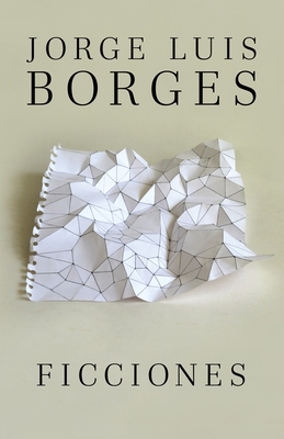Ficciones / Fictions By Jorge Luis Borges Cover Image
