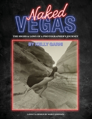 Naked Vegas - The Highs & Lows of a Photographer's Journey: The 90's Cover Image
