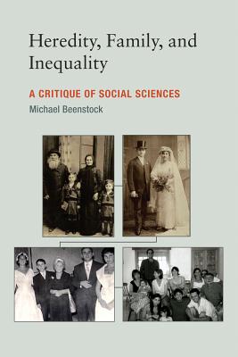 Heredity, Family, and Inequality: A Critique of Social Sciences (Mit Press)