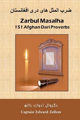 Zarbul Masalha: 151 Afghan Dari Proverbs Cover Image