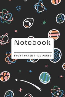 Notebook: Cute Alien Galaxy Gifts for Kids: Story Paper Notebook. By Party Peeps Cover Image