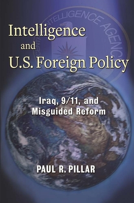 Intelligence and U.S. Foreign Policy Cover