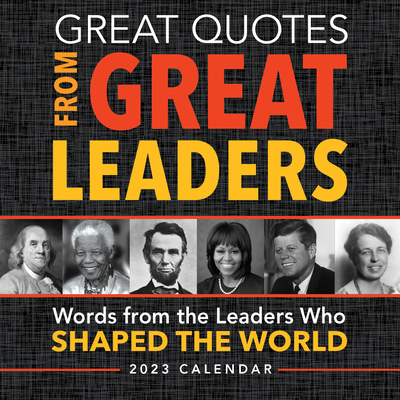 2023 Great Quotes From Great Leaders Boxed Calendar By Sourcebooks Cover Image