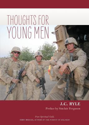 Thoughts for Young Men By John Charles Ryle, Sinclair Ferguson (Preface by) Cover Image