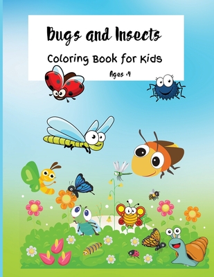 Download Bugs And Insects Cute And Funny Coloring Book For Kids Ages 4 Coloring Activity Book For Toddlers Preschoolers And Kindergarten Paperback University Press Books Berkeley