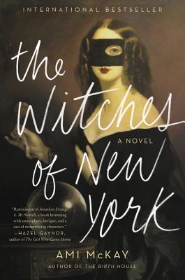 The Witches of New York: A Novel