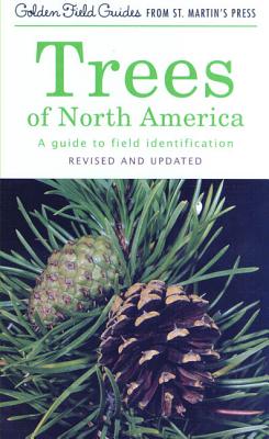 Trees of North America: A Guide to Field Identification, Revised and Updated (Golden Field Guide from St. Martin's Press) By C. Frank Brockman, Rebecca Marrilees (Illustrator) Cover Image