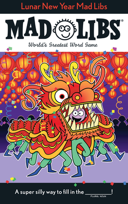 Lunar New Year Mad Libs: World's Greatest Word Game Cover Image