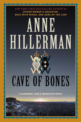 Cave of Bones: A Leaphorn, Chee & Manuelito Novel