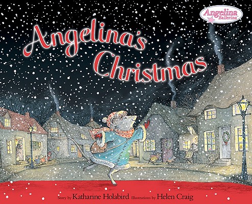 Angelina's Christmas By Katharine Holabird, Helen Craig (Illustrator) Cover Image