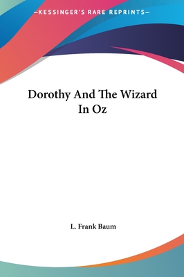 Dorothy and the Wizard in Oz