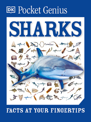 Pocket Genius: Sharks: Facts at Your Fingertips By DK Cover Image