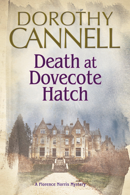 Death at Dovecote Hatch (Florence Norris Mystery #2)