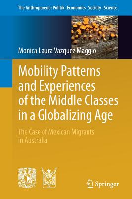 Mobility Patterns and Experiences of the Middle Classes in a ...