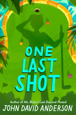 One Last Shot By John David Anderson Cover Image