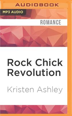 Rock Chick Revolution By Kristen Ashley, Susannah Jones (Read by) Cover Image