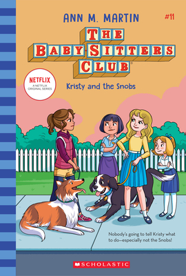 Kristy and the Snobs (The Baby-Sitters Club #11) (Library Edition) By Ann M. Martin Cover Image